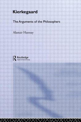 Hannay, A: Kierkegaard - Arg Philosophers