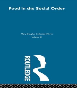 Douglas, M: Food in the Social Order