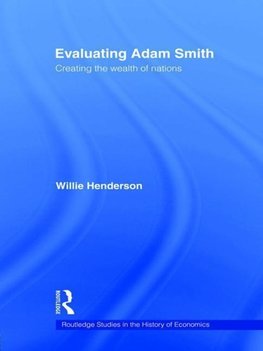 Henderson, W: Evaluating Adam Smith