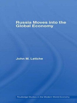 Letiche, J: Russia Moves into the Global Economy