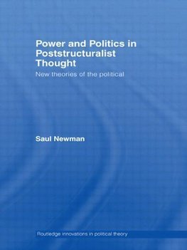 Newman, S: Power and Politics in Poststructuralist Thought