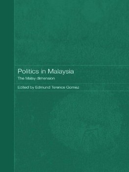 Gomez, E: Politics in Malaysia