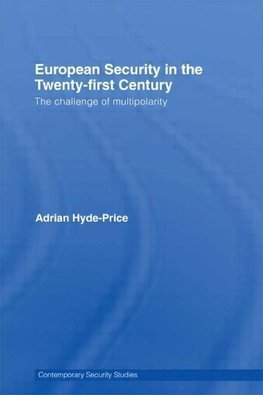 Hyde-Price, A: European Security in the Twenty-First Century