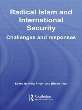 Inbar, E: Radical Islam and International Security