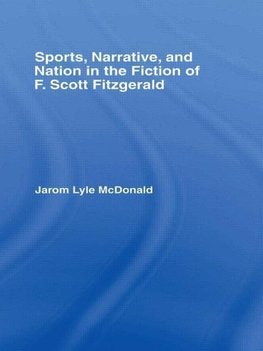 McDonald, J: Sports, Narrative, and Nation in the Fiction of