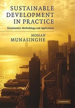 Munasinghe, M: Sustainable Development in Practice