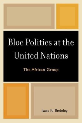 Bloc Politics at the United Nations