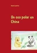 Un oso polar en China