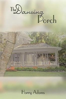 The Dancing Porch