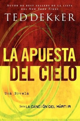 La apuesta del cielo | Softcover  | Heaven's Wager