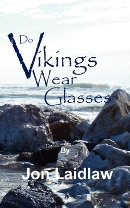 DO VIKINGS WEAR GLASSES?