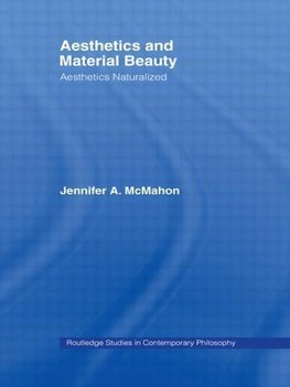 McMahon, J: Aesthetics and Material Beauty