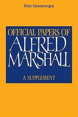 Official Papers of Alfred Marshall