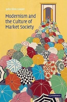 Modernism and the Culture of Market Society