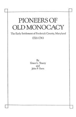 Pioneers of Old Monocacy