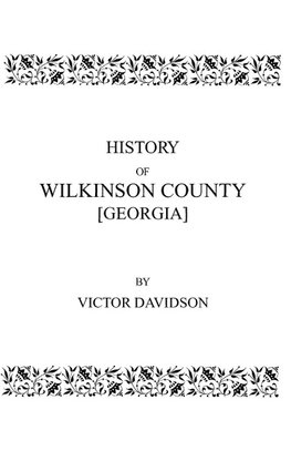 History of Wilkinson County [Georgia]