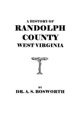 A History of Randolph County, West Virginia