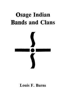 Osage Indian Bands and Clans