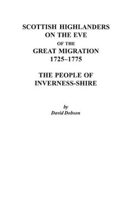 Scottish Highlanders on the Eve of the Great Migration, 1725-1775