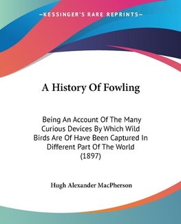 A History Of Fowling