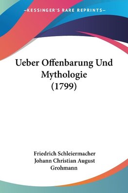 Ueber Offenbarung Und Mythologie (1799)