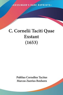 C. Cornelii Taciti Quae Exstant (1653)