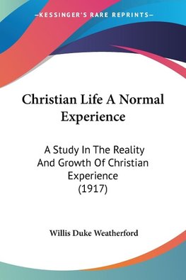 Christian Life A Normal Experience