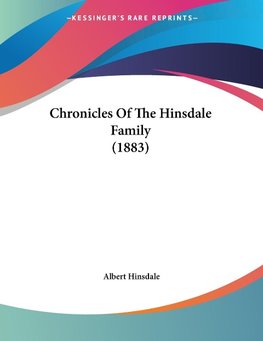 Chronicles Of The Hinsdale Family (1883)