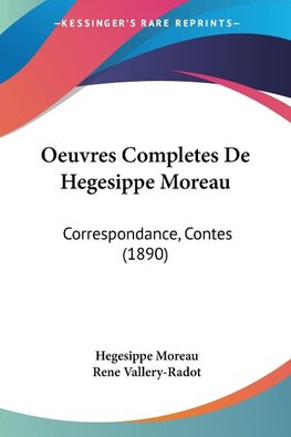 Oeuvres Completes De Hegesippe Moreau