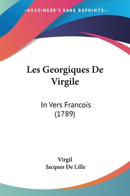 Les Georgiques De Virgile