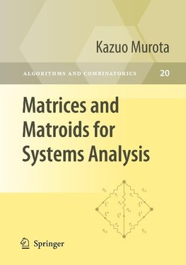 Murota, K: Matrices and Matroids for Systems Analysis