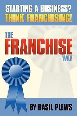 The FRANCHISE Way