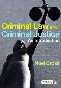 Cross, N: Criminal Law & Criminal Justice