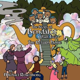 The Story of Bendalot Part Two