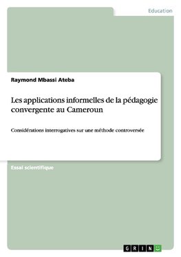 Les applications informelles de la pédagogie convergente au Cameroun