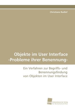 Objekte im User Interface -Probleme ihrer Benennung-