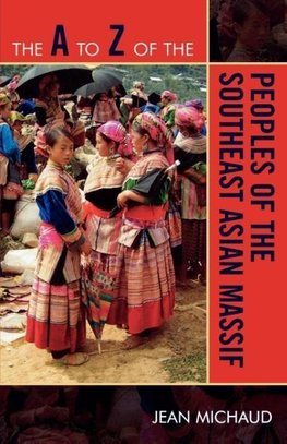 A to Z of the Peoples of the Southeast Asian Massif