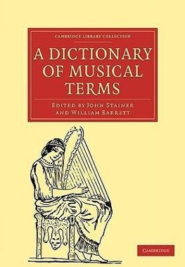 A Dictionary of Musical Terms