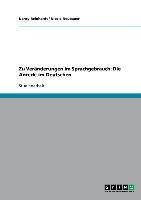 Zu Veränderungen im Sprachgebrauch: Die Anrede im Deutschen