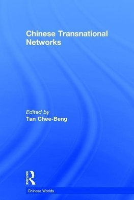 Tan, C: Chinese Transnational Networks