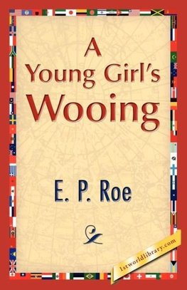 A Young Girl's Wooing