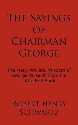 The Sayings of Chairman George