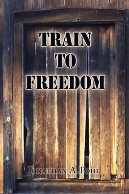 Train to Freedom