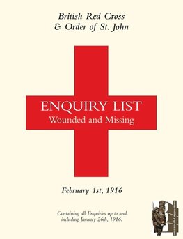 BRITISH RED CROSS AND ORDER OF ST JOHN ENQUIRY LIST FOR WOUNDED AND MISSING