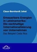 Erneuerbare Energien in Lateinamerika: die nachhaltige Internationalisierung von Unternehmen