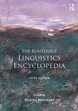 The Routledge Linguistics Encyclopedia