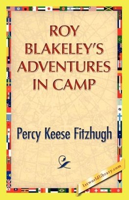 Roy Blakeley's Adventures in Camp