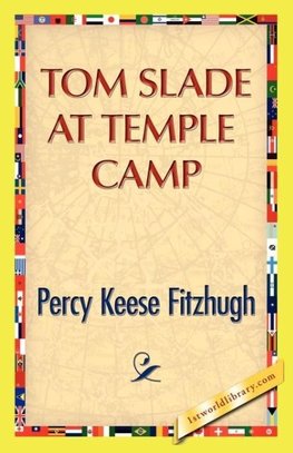 Tom Slade at Temple Camp