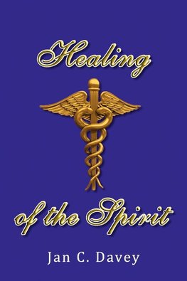 Healing of the Spirit