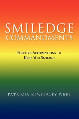 Smiledge Commandments